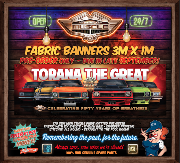 HOLDEN TORANA FABRIC BANNER