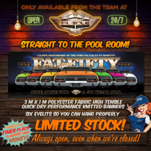 FORD FALCON XA HARDTOPS FAT AND FIFTY 3M FABRIC BANNER