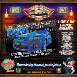 FORD FALCON FG FPV TIL I'M DEAD FABRIC BANNER 1.5M x 1M